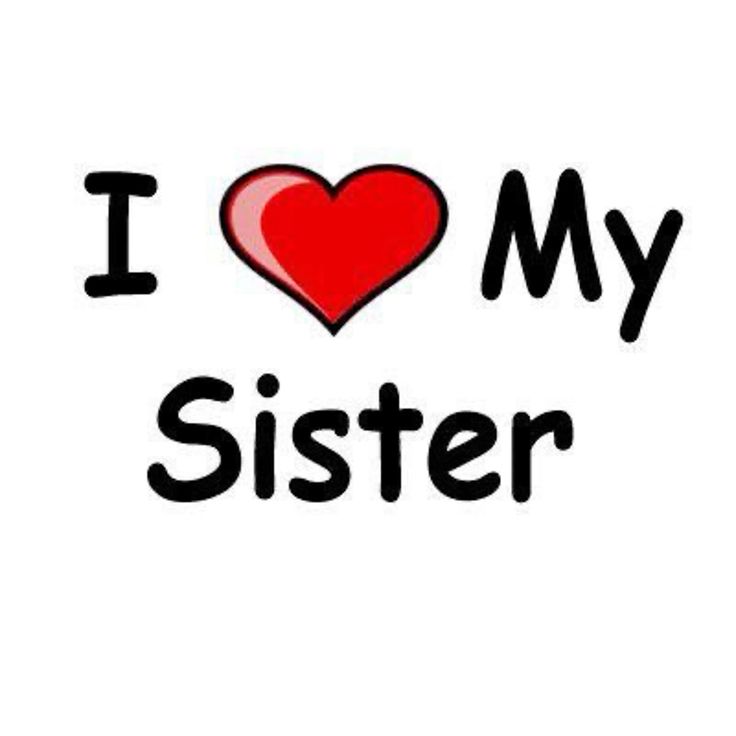 My sister has a book. Систер. Надпись my sister. Надпись i Love sister. My sister картинки.